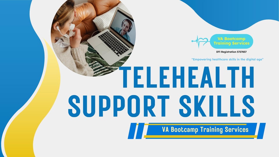 TELEHEALTH SUPPORT SKILLS
