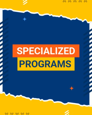 Specialized Programs